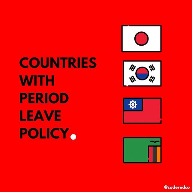 Did you know menstrual leave is a policy in countries like Japan, South Korea, Zambia, and Taiwan in which a woman has the option to take paid or unpaid leave from her employment when menstruating?
Even though menstrual leave policy is implemented i